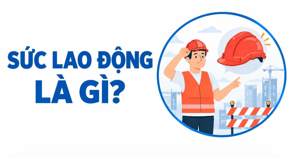Sức lao động là gì